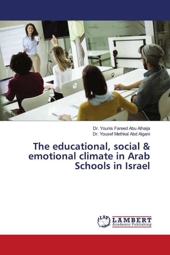 The educational social & emotional climate in Arab Schools in Israel