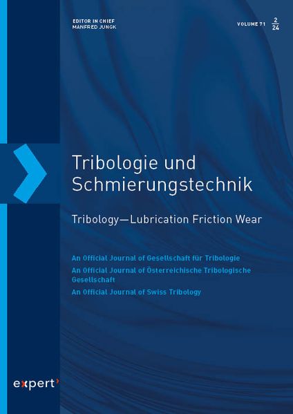 Tribologie und Schmierungstechnik 71 2 (2024)