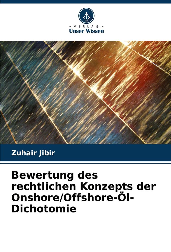 Bewertung des rechtlichen Konzepts der Onshore/Offshore-Öl-Dichotomie