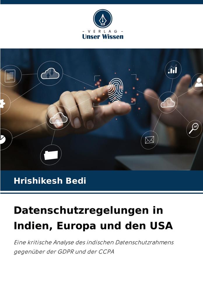 Datenschutzregelungen in Indien Europa und den USA