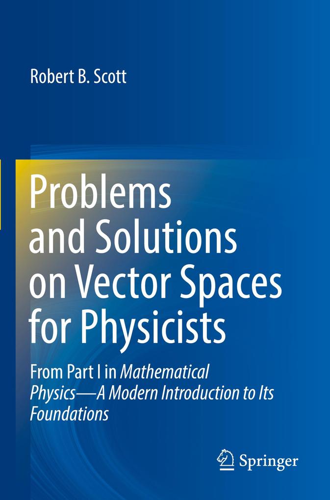 Problems and Solutions on Vector Spaces for Physicists