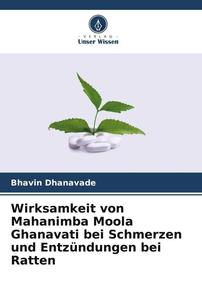 Wirksamkeit von Mahanimba Moola Ghanavati bei Schmerzen und Entzündungen bei Ratten