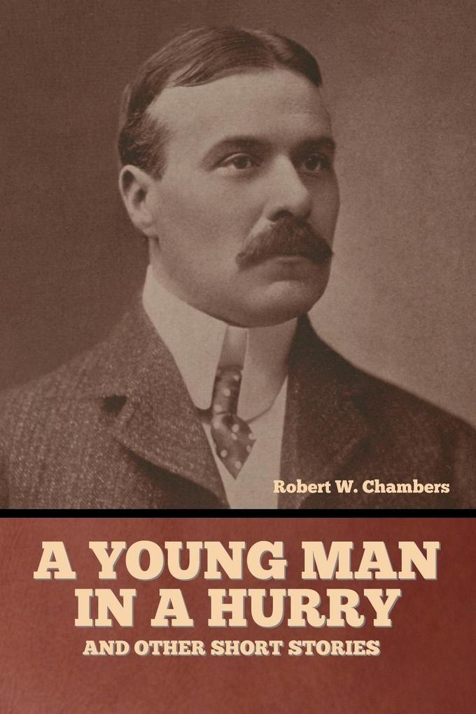 A Young Man in a Hurry and Other Short Stories