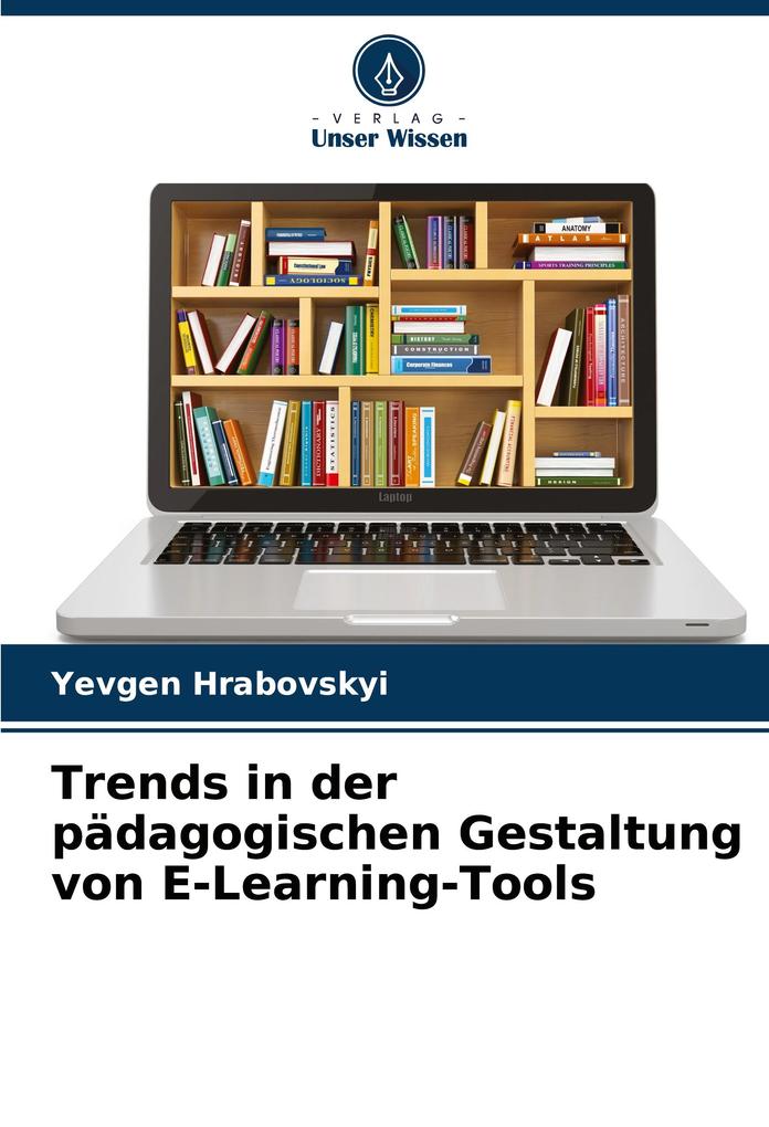 Trends in der pädagogischen Gestaltung von E-Learning-Tools