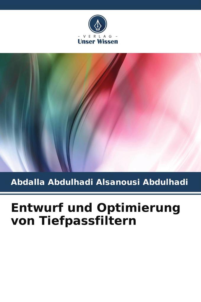 Entwurf und Optimierung von Tiefpassfiltern