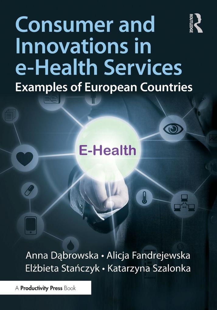 Consumer and Innovations in e-Health Services