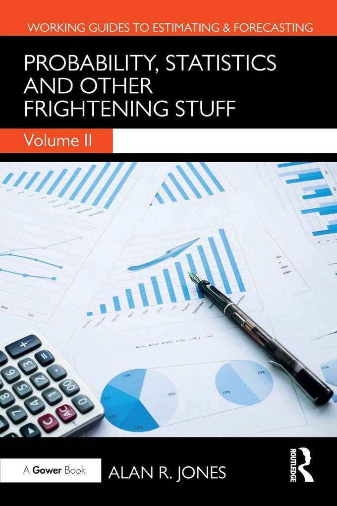 Probability Statistics and Other Frightening Stuff