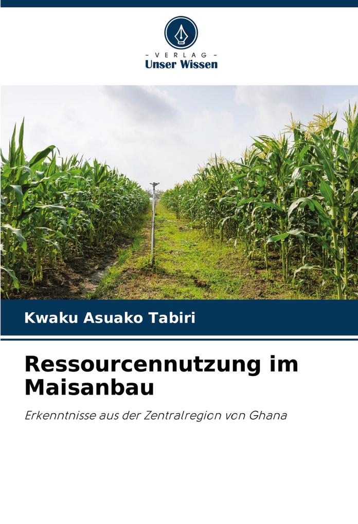 Ressourcennutzung im Maisanbau