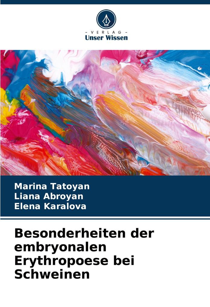 Besonderheiten der embryonalen Erythropoese bei Schweinen