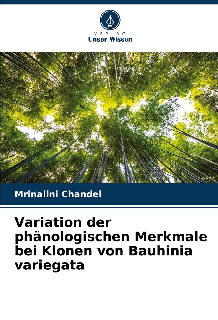 Variation der phänologischen Merkmale bei Klonen von Bauhinia variegata