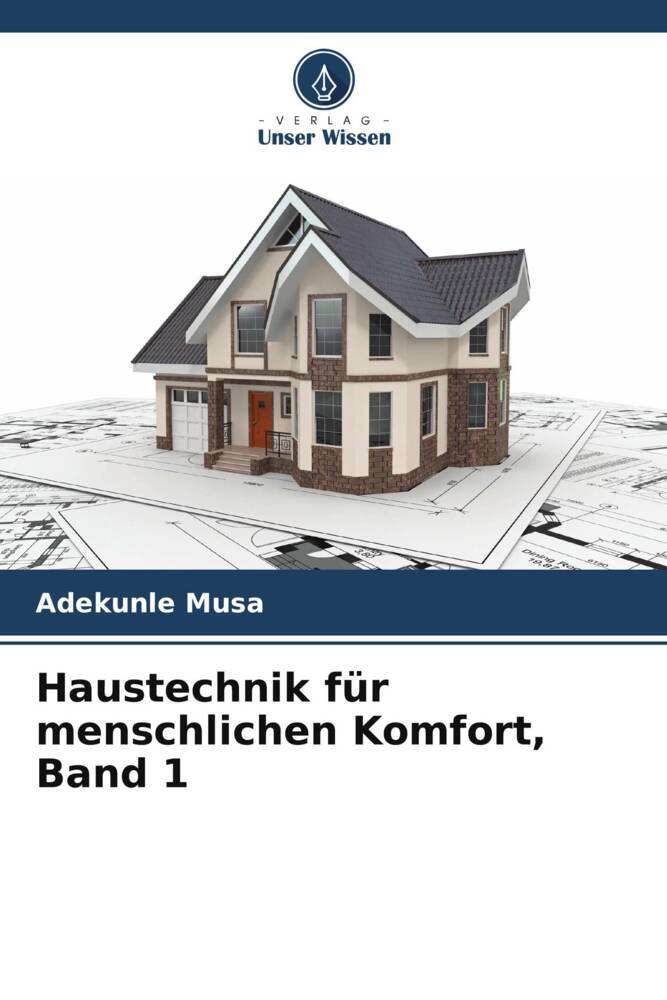 Haustechnik für menschlichen Komfort Band 1