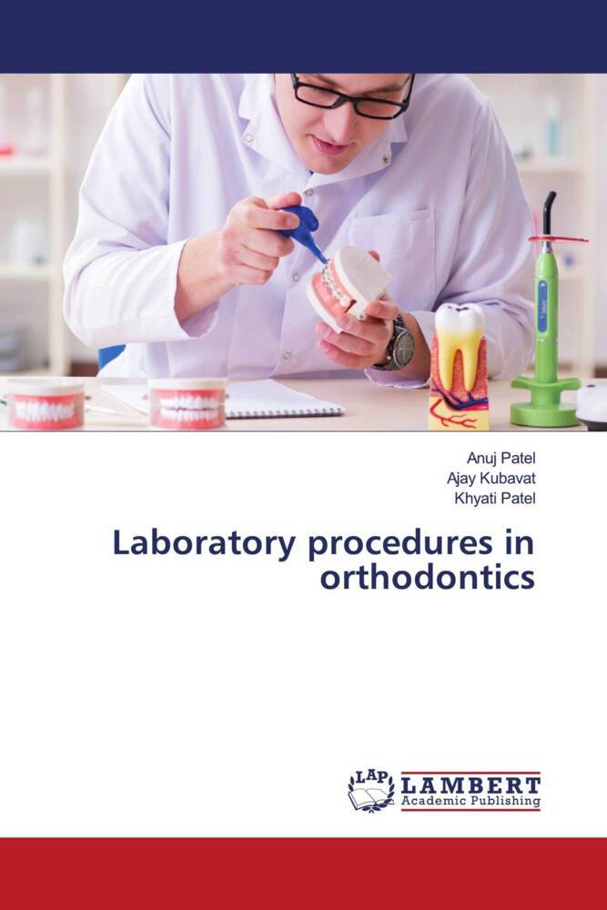 Laboratory procedures in orthodontics