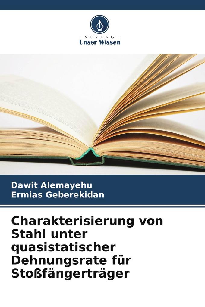Charakterisierung von Stahl unter quasistatischer Dehnungsrate für Stoßfängerträger