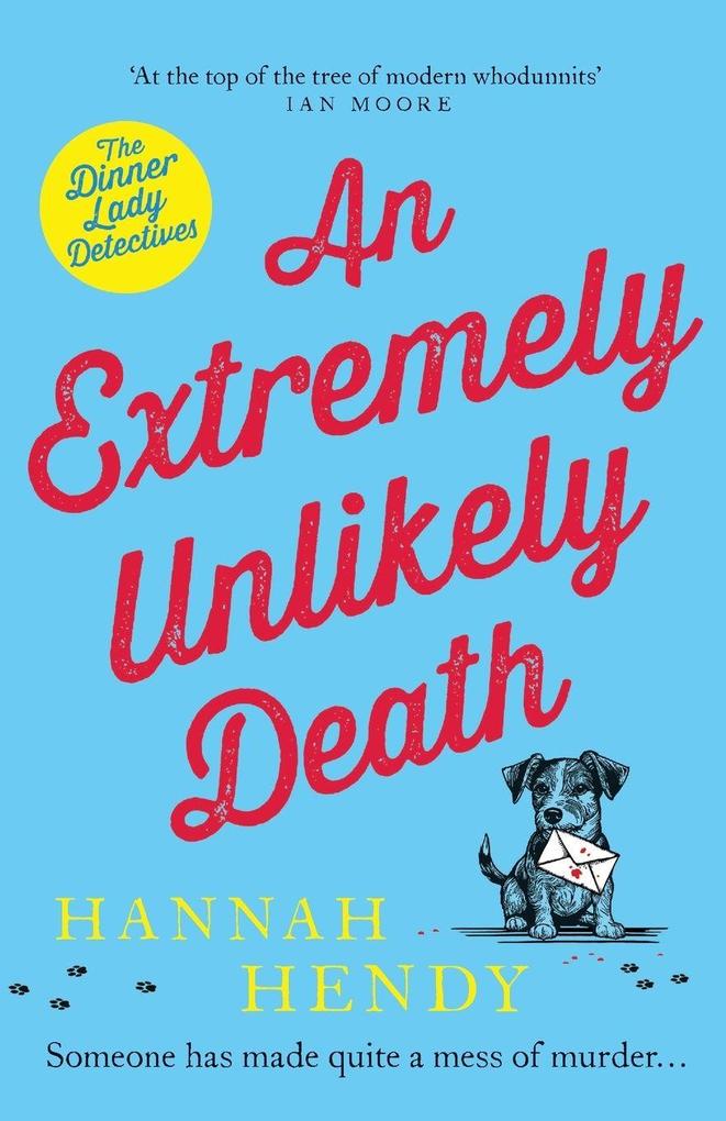 An Extremely Unlikely Death