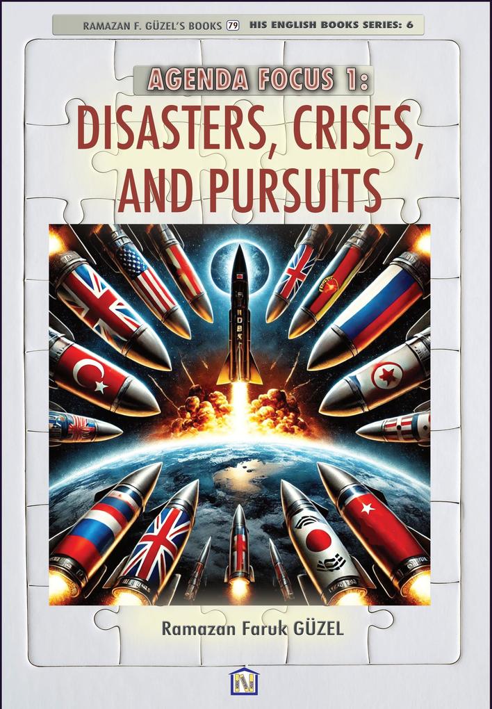 Agenda Focus 1: Disasters Crises and Pursuits