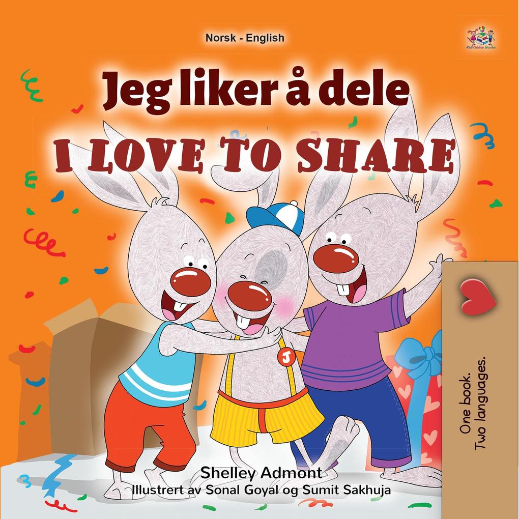 Jeg liker å dele I Love to Share (Norwegian English Bilingual Collection)