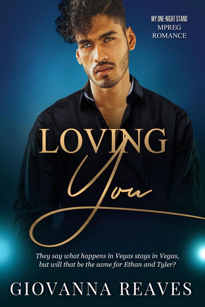 Loving You (My One-Night Stand Series)
