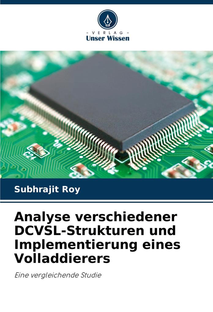 Analyse verschiedener DCVSL-Strukturen und Implementierung eines Volladdierers