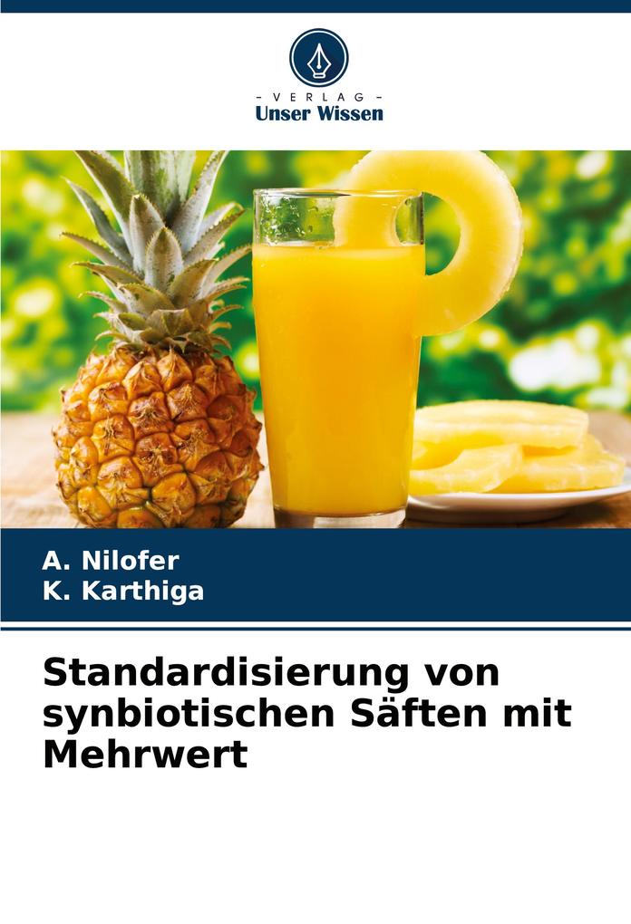 Standardisierung von synbiotischen Säften mit Mehrwert
