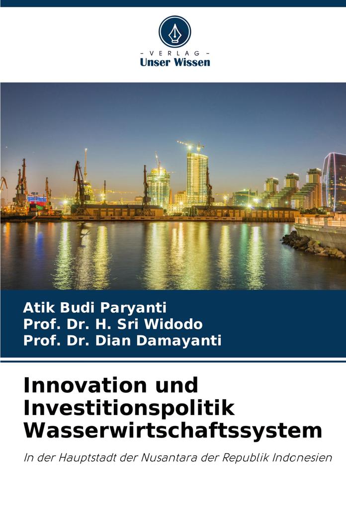 Innovation und Investitionspolitik Wasserwirtschaftssystem