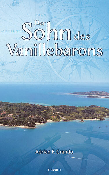 Der Sohn des Vanillebarons