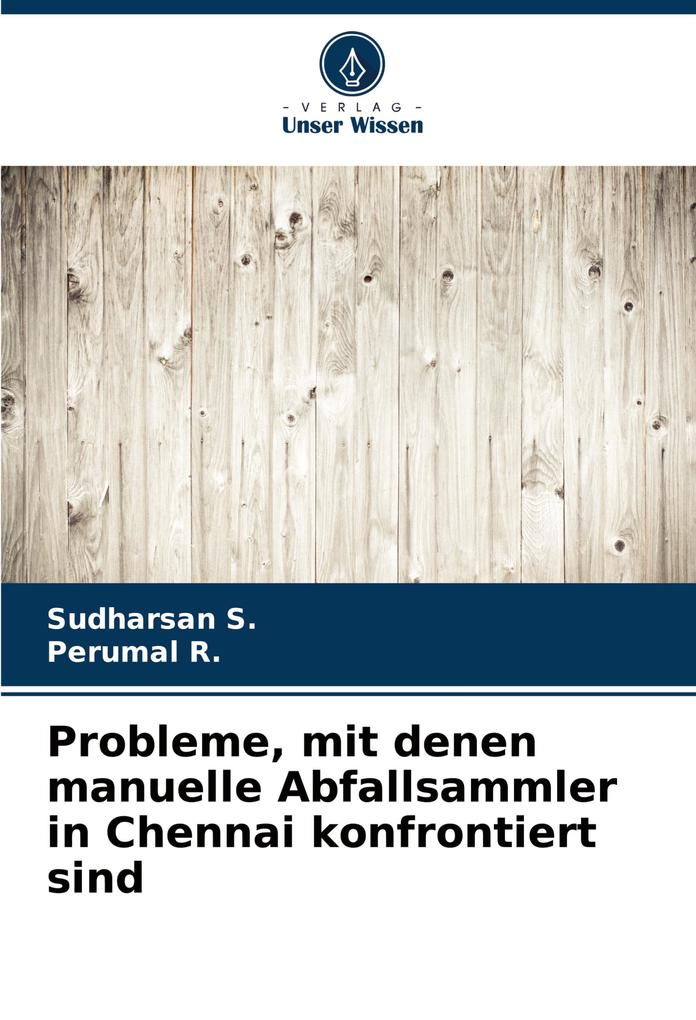 Probleme mit denen manuelle Abfallsammler in Chennai konfrontiert sind