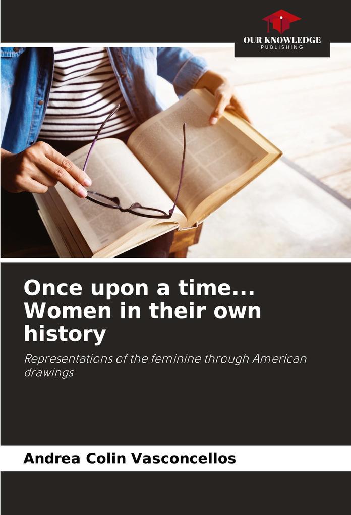 Once upon a time... Women in their own history
