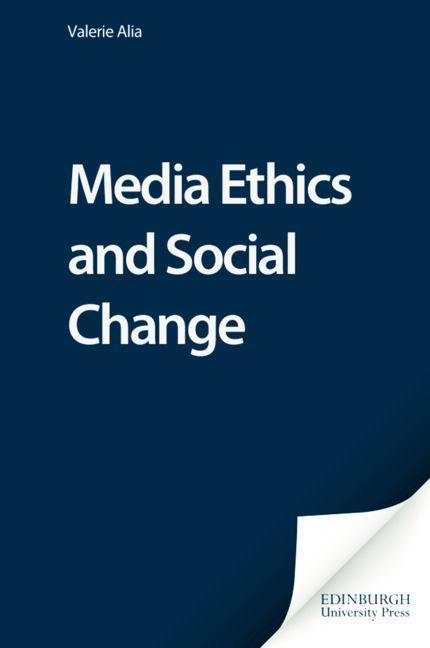 Media Ethics and Social Change