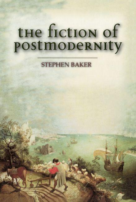 Fiction of Postmodernity