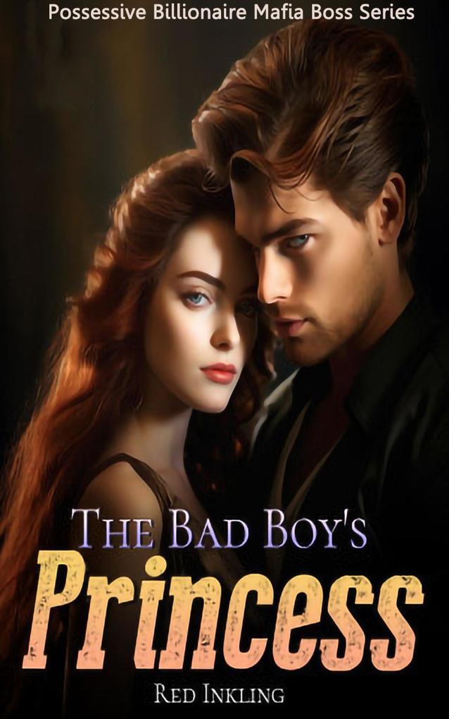 The Bad Boy's Princess
