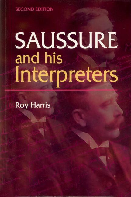Saussure and his Interpreters