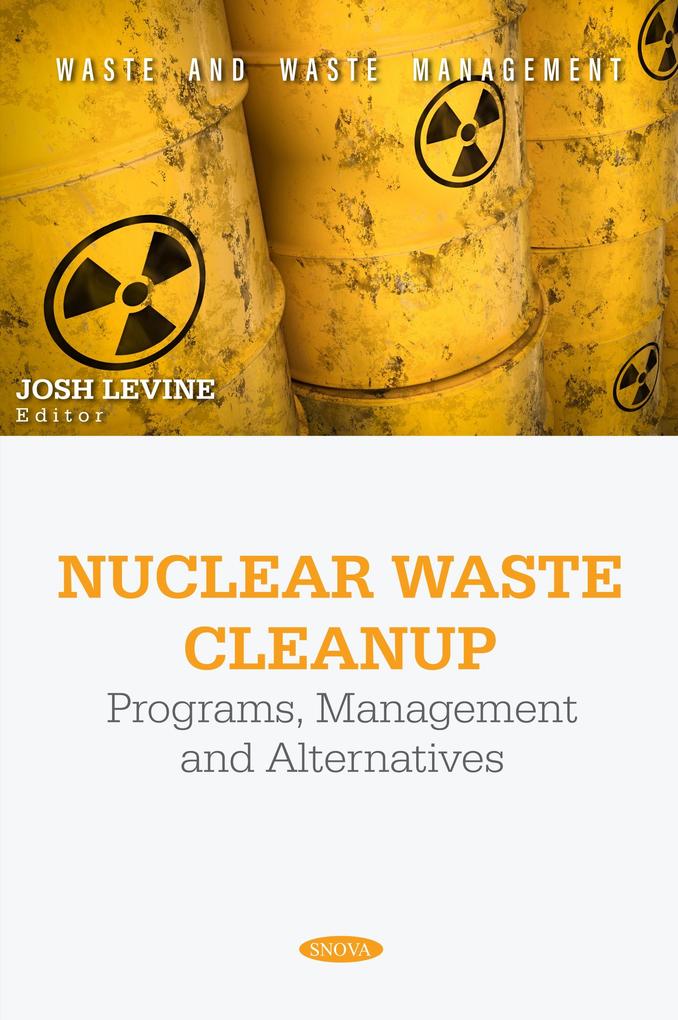 Nuclear Waste Cleanup: Programs Management and Alternatives