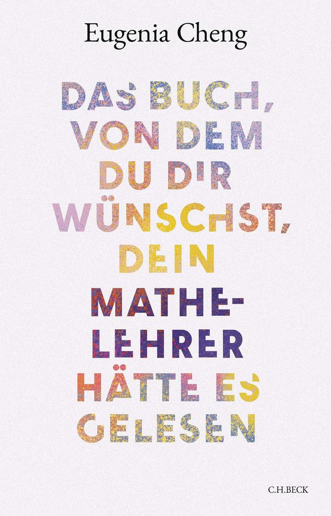 Das Buch von dem du dir wünschst dein Mathe-Lehrer hätte es gelesen