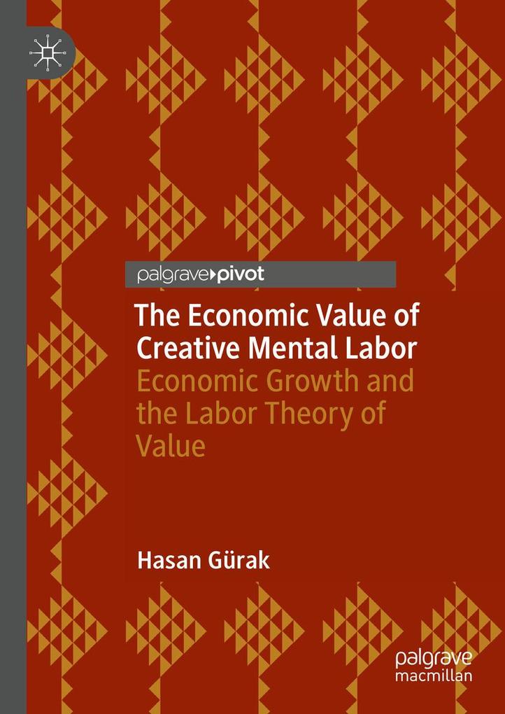 The Economic Value of Creative Mental Labor