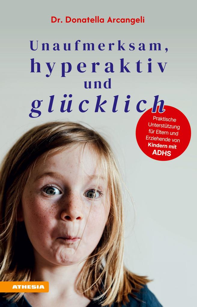 Unaufmerksam hyperaktiv und glücklich