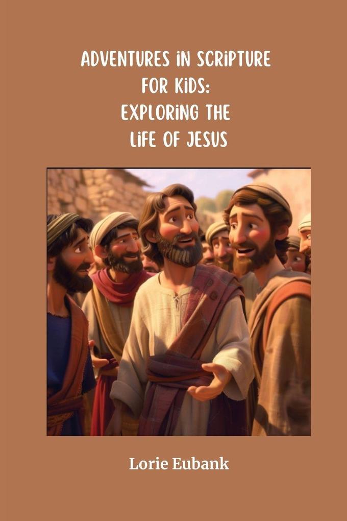Adventures in Scripture for Kids