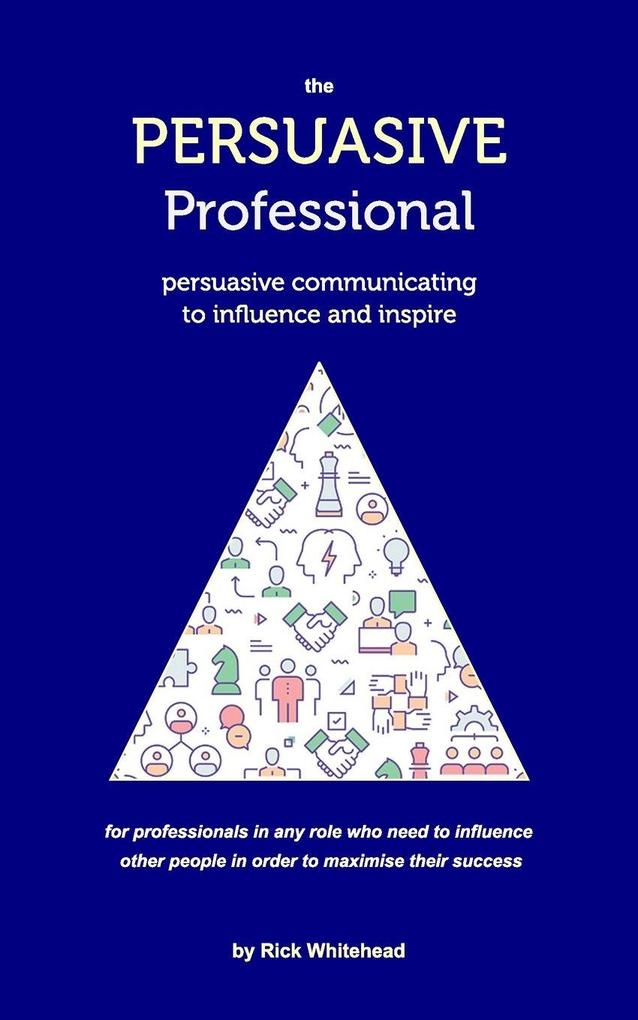 The Persuasive Professional