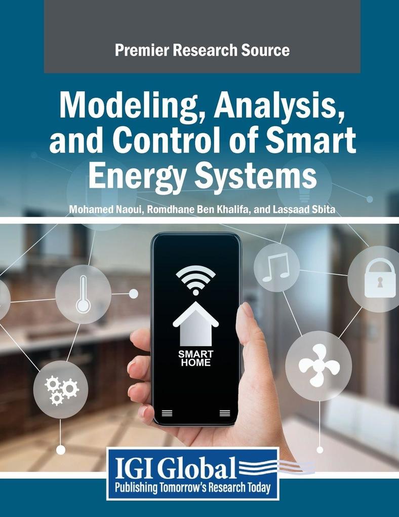 Modeling Analysis and Control of Smart Energy Systems