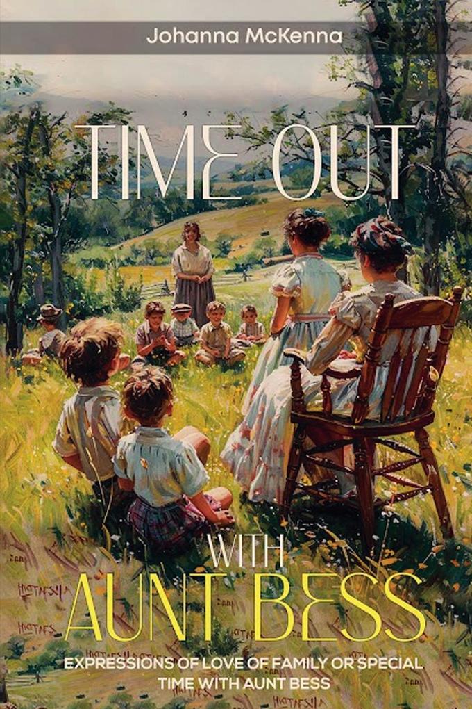 Time Out With Aunt Bess