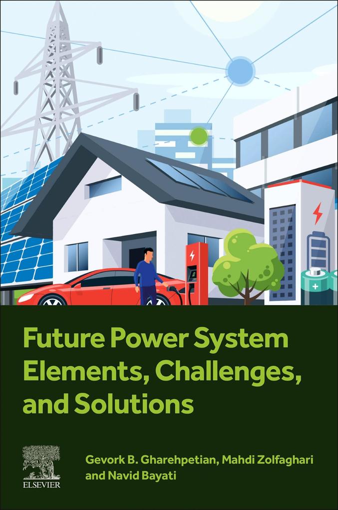 Future Power System Elements Challenges and Solutions