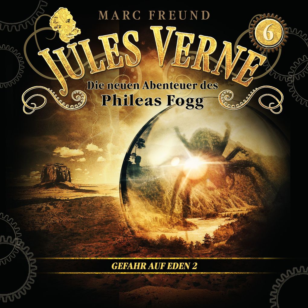 Die neuen Hörbuch-Abenteuer des Phileas Fogg Folge 6: Gefahr für Eden 2