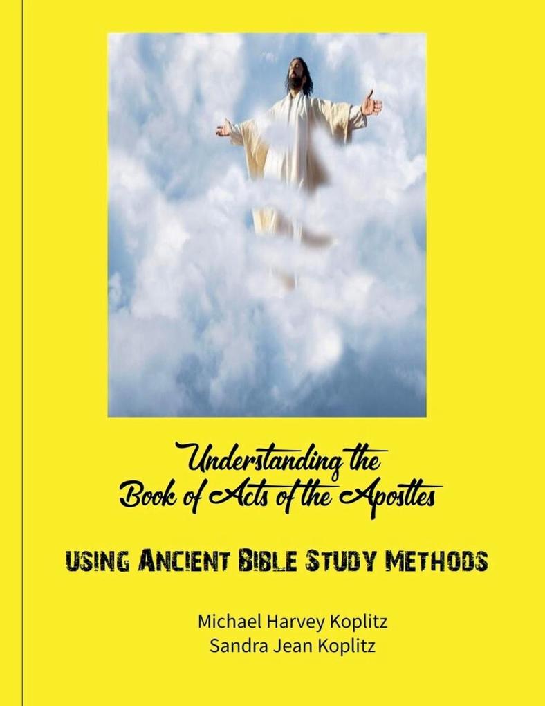 Understanding the book of the Acts of the Apostles