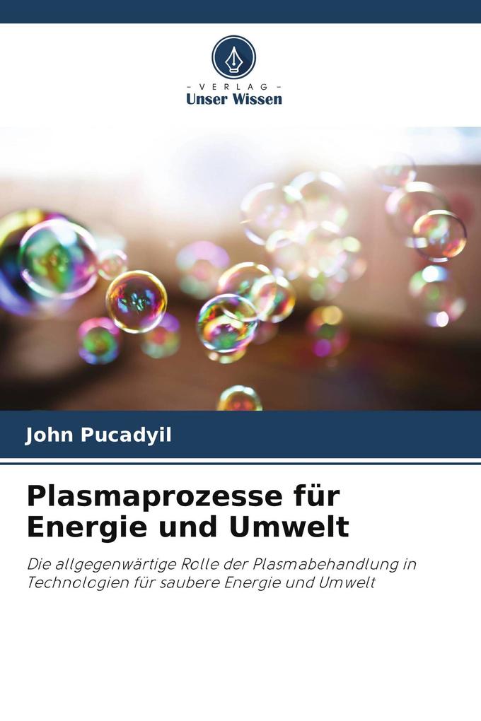 Plasmaprozesse für Energie und Umwelt
