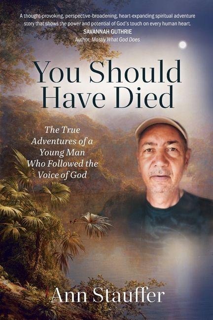 You Should Have Died