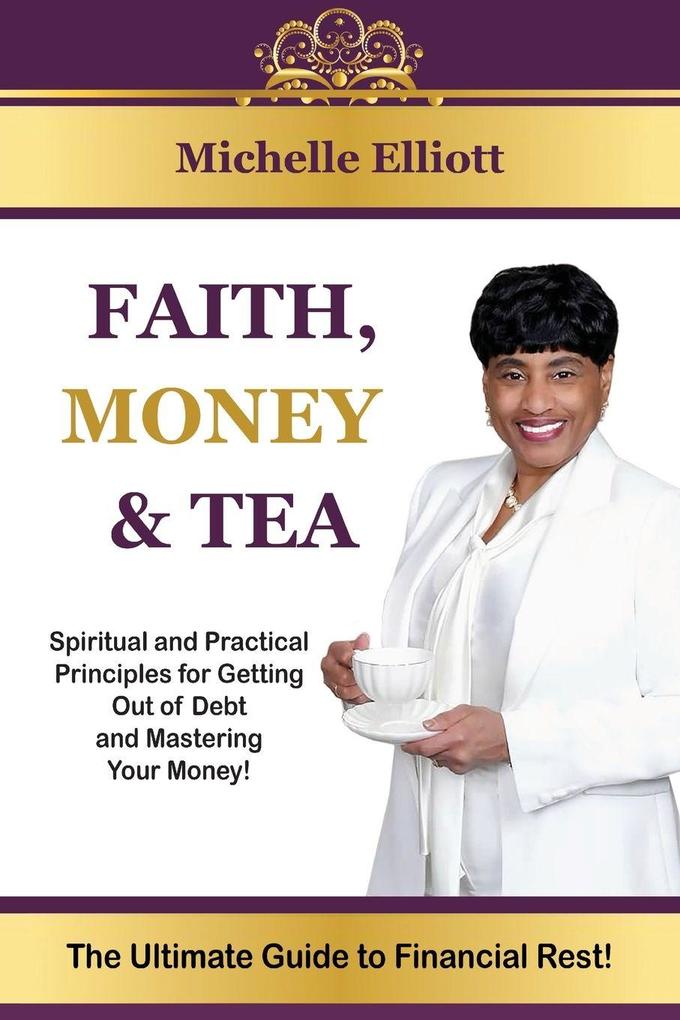 Faith Money & Tea