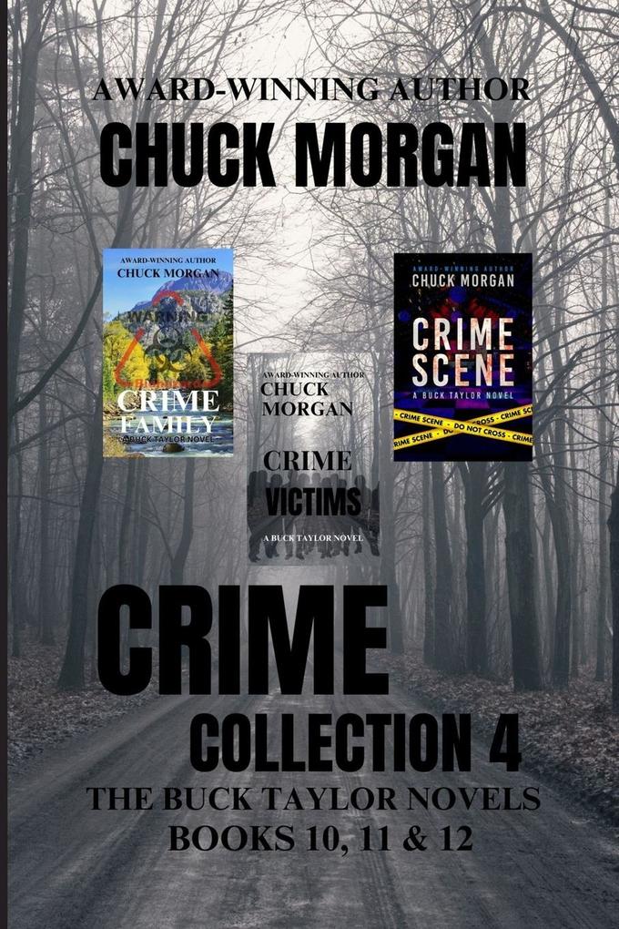 Crime Collection 4 The Buck Taylor Novels (Books 10 11 & 12)