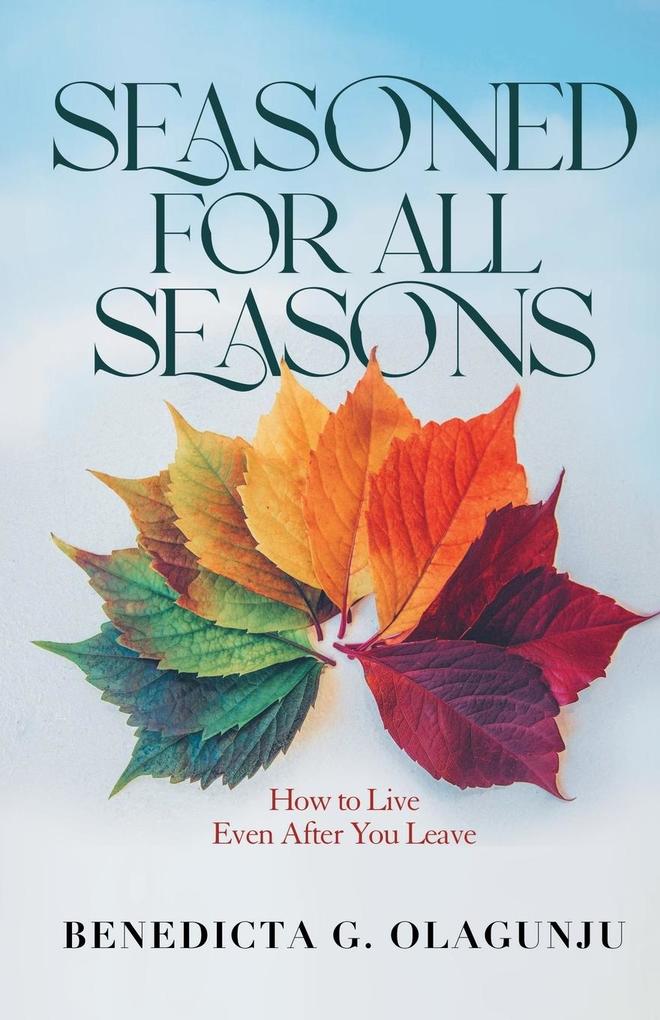 Seasoned for All Seasons