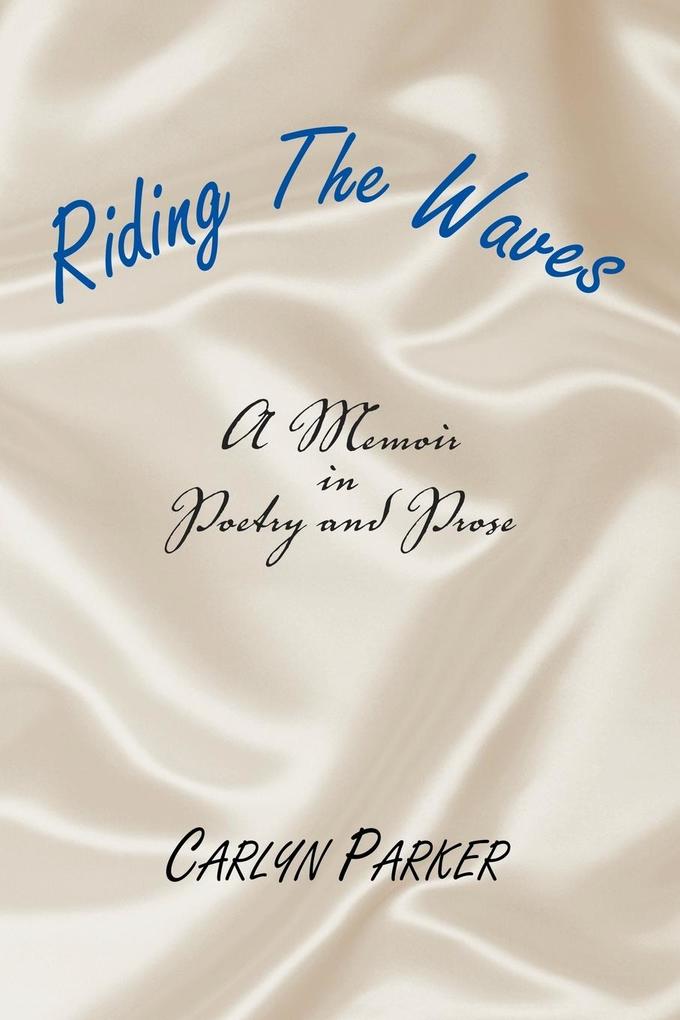 Riding the Waves