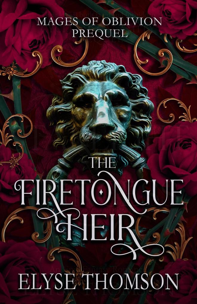 The Firetongue Heir (Mages of Oblivion #0.5)