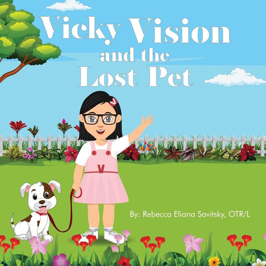 Vicky Vision and the Lost Pet